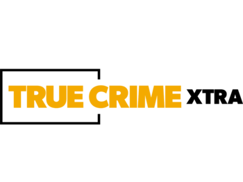 True Crime Xtra